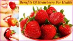 strawberry & its benefits