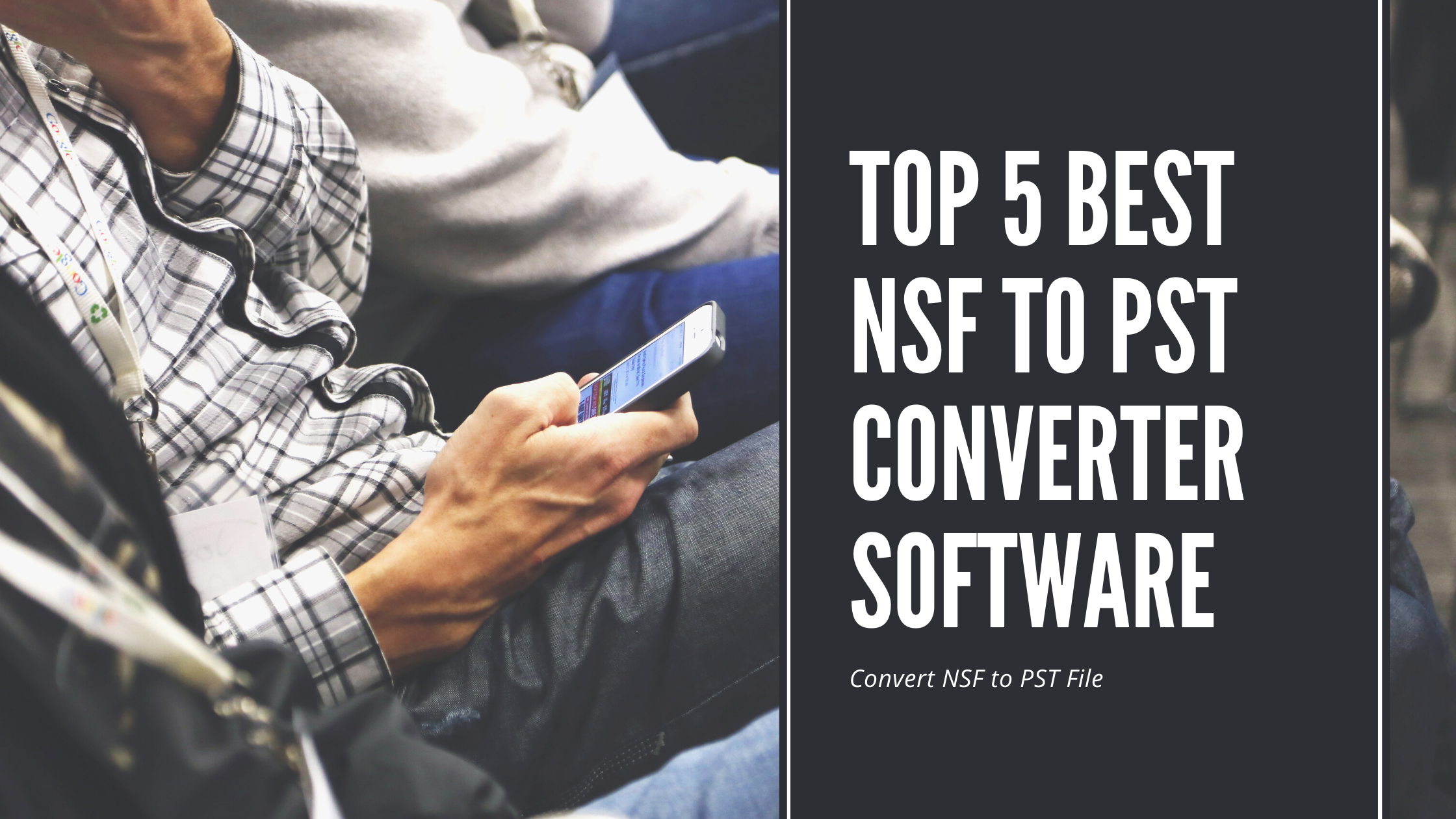 best 5 NSF to PST Converter