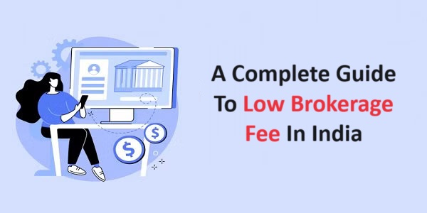 low brokerage fees